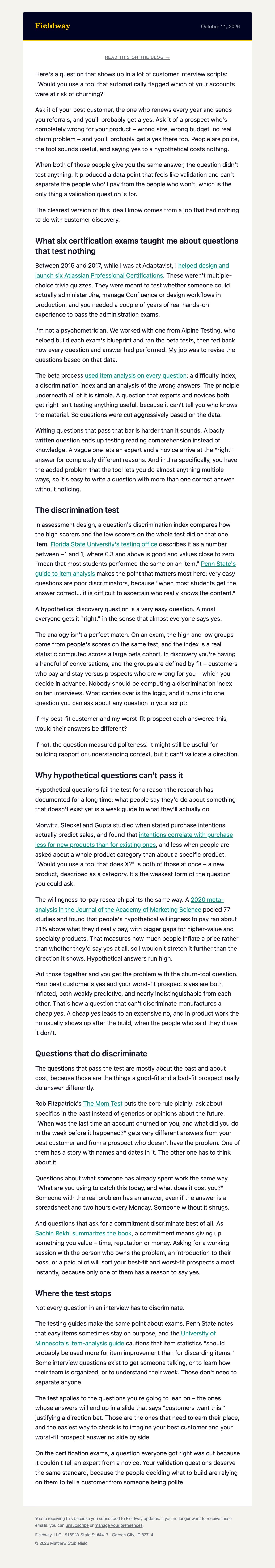 Preview of the most recent newsletter issue: If Your Best Customer and Your Worst Prospect Give the Same Answer, the Question Tested Nothing